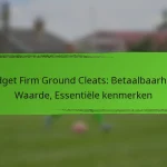 Budget Firm Ground Cleats: Betaalbaarheid, Waarde, Essentiële kenmerken