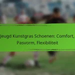 Jeugd Kunstgras Schoenen: Comfort, Pasvorm, Flexibiliteit