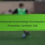 Volwassen Kunstmatige Grondspikes: Prestaties, Variëteit, Stijl